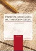 Zawartość informacyjna polityki rachunkowości Wybrane problemy