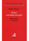 Prawo restrukturyzacyjne Komentarz
