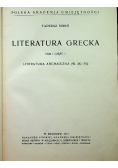 Literatura Grecka Tom I Część 1 Literatura archaiczna 1931 r.