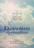 Ekumenizm dla ewangelizacji