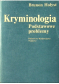 Kryminologia Podstawowe problemy
