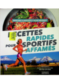 Recettes rapides pour sportifs affames