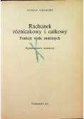 Rachunek różniczkowy i całkowy Funkcje wielu zmiennych