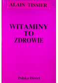 Witaminy to zdrowie