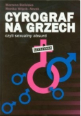 Cyrograf na grzech czyli sexualny absurd.
