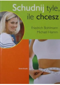 Schudnij tyle ile chcesz