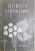 Roboty siatkowe