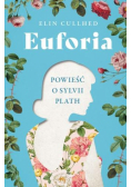 Euforia. Powieść o Sylvii Plath