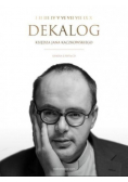 Dekalog księdza Jana Kaczkowskiego