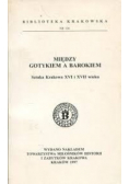 Między gotykiem a barokiem