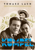 Kumpel. O Komedzie, Zośce i innych