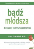 Bądź młodsza biologiczny wiek miej pod kontrolą