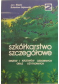 Szkółkarstwo szczegółowe tom 2