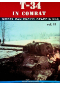 Model Fan Encyklopedia No 6 T - 34 in Combat Vol II