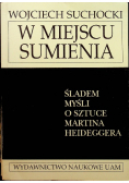 W miejscu sumienia Śladem myśli o sztuce Martina Heideggera