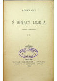 Święci Ignacy Lojola 1900 r.