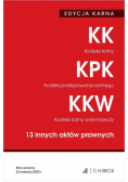 Kodeks karny. Kodeks postępowania karnego. Kodeks karny wykonawczy. 13 innych aktów prawnych