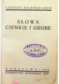 Słowa grube i cienkie 1931 r.