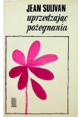 Uprzedzając pożegnania