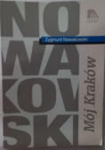 Mój Kraków i inne wspomnienia