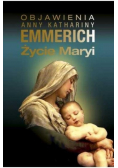 Objawienia Anny Kathariny Emmerich Życie Maryi