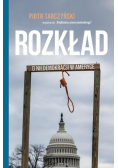 Rozkład. O niedemokracji w Ameryce