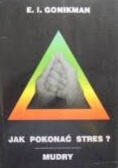 Jak pokonać stres