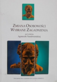 Zmiana osobowości. Wybrane zagadnienia