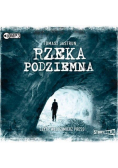 Rzeka podziemna audiobook