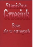Boso ale w ostrogach