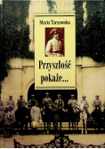 Przyszłość pokaże