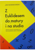 Z Euklidesem do matury i na studia