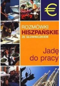 Rozmówki hiszpańskie ze słowniczkiem. Jadę do pracy