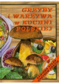 Grzyby i warzywa w kuchni polskiej