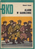 Alarm w garnizonie