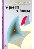 W pogoni za Europą