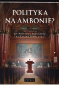Polityka na ambonie