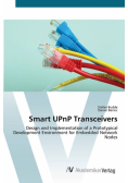 Smart UPnP Transceivers