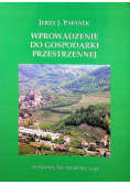 Wprowadzenie do gospodarki przestrzennej