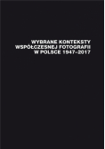 Wybrane konteksty współczesnej fotografii...