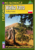 Wielka Fatra Z plecakiem po Słowacji