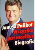 Wszystko jest możliwe Biografia z autografem Palikota