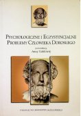 Psychologiczne i egzystencjalne problemy człowieka dorosłego