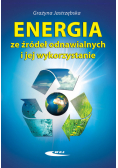 Energia ze źródeł odnawialnych i jej wykorzystanie
