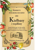 Kiełbasy i wędliny. Sekrety polskiej kuchni