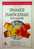 Dwanaście Znaków Zodiaku Cechy Charakteru