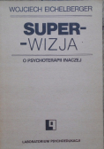 Super - Wizja o psychoterapii inaczej