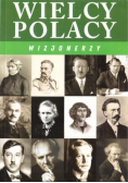 Wielcy Polacy Wizjonerzy