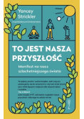 To jest nasza przyszłość