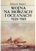Wojna na morzach i oceanach 1939 - 1945